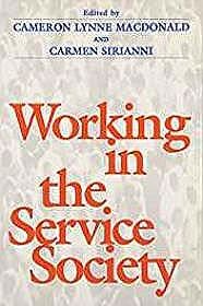Working In Service SocietyMacdonald, Cameron
