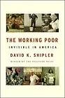 Working Poor, The Shipler, David K.