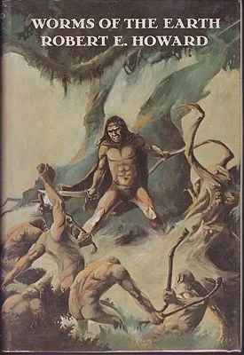Worms of the EarthHoward, Robert E.
