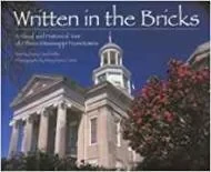 Written in the Bricks: A Visual and Historical Tour of Fifteen Mississippi HometownsMiller, Mary Carol