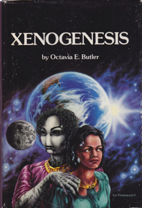 Xenogenesis: Dawn/Adulthood Rites/Imago by: Butler, Octavia E.