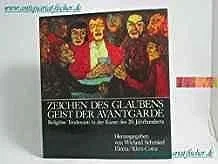 Zeichen des Glaubens, Geist der Avantgarde: Religiose Tendenzen in d. Kunst d. 20. Jahrhunderts (German Edition)N/A