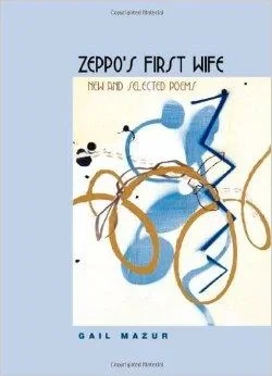 Zeppo's First Wife: New and Selected Poems (Phoenix Poets)Mazur, Gail
