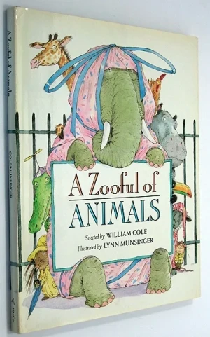 Zooful of Animals, ACole, William/Lynn Munsinger, Illust. by: Lynn Munsinger
