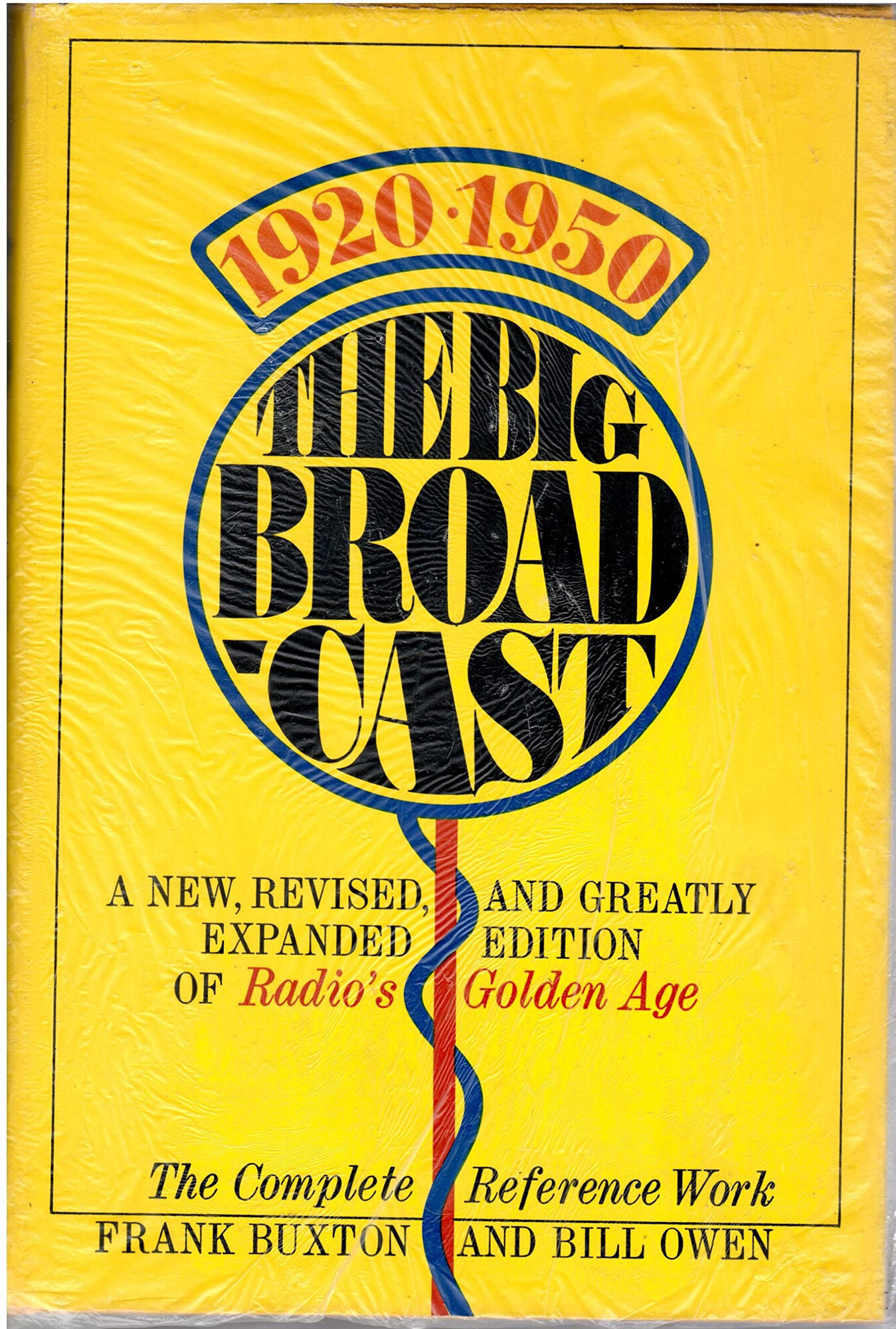 big broadcast, 1920-1950, The by: Buxton, Frank